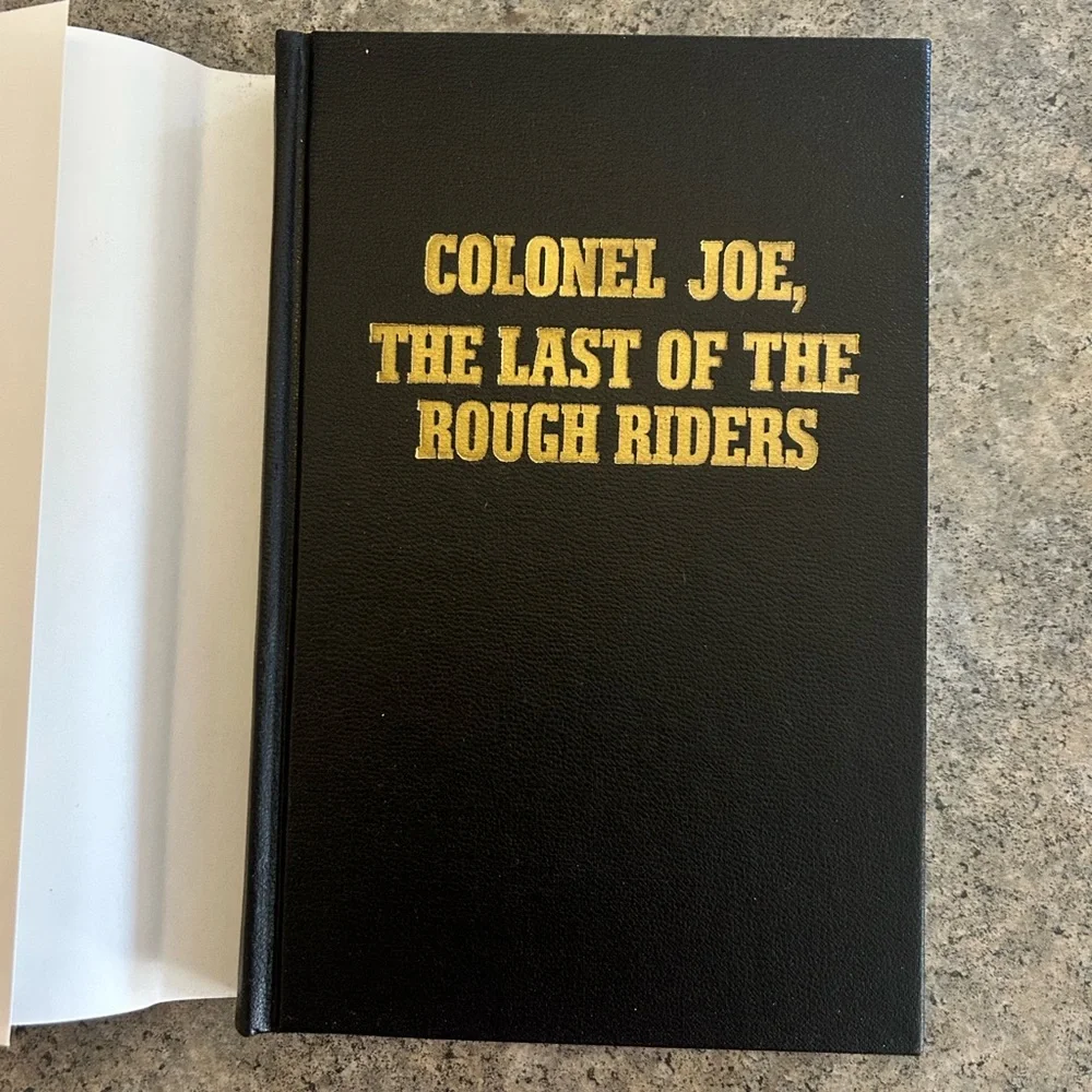 📕 Out of Print and Vintage Colonel Joe: Last of Rough Riders [Brownlee] Decor